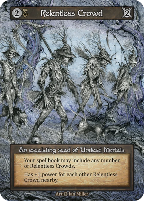 Relentless Crowd — primeira promo de Sorcery, 2021, 100 cópias